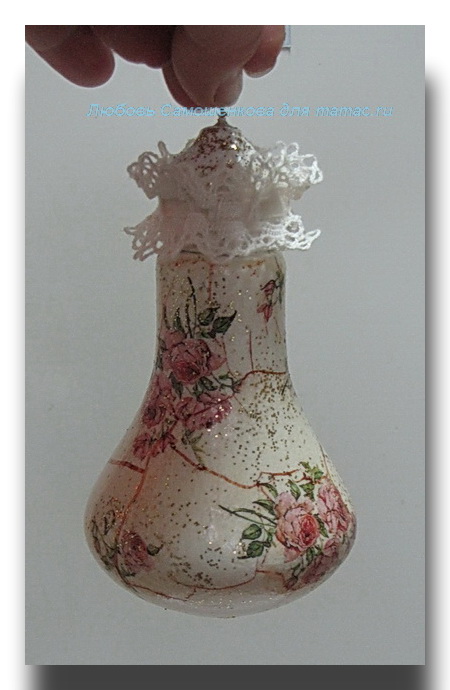 Игрушки на елку своими руками. Лампочка + декупаж